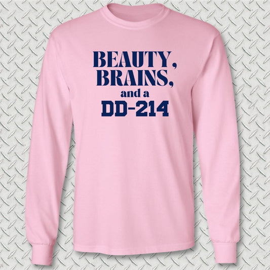 Beauty, Brains, and a DD-214 Long Sleeve Tee