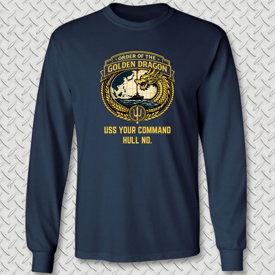 Order of the Golden Dragon - Add Your Command Long Sleeve Tee
