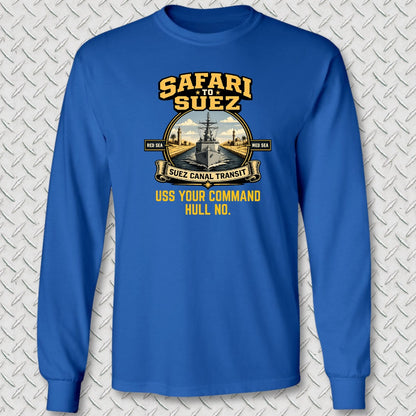Safari to Suez - Add Your Command Long Sleeve Tee