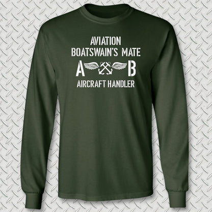 ABH - Aircraft Handler - Aviation Boatswain's Mate Long Sleeve Tee - Forest Green