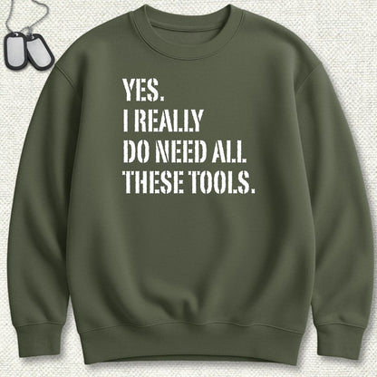 All These Tools Sweatshirt - Military Green