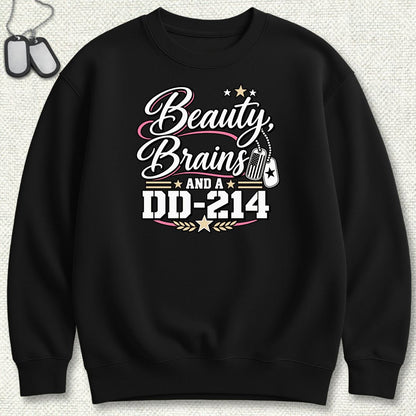 Beauty, Brains, and a DD-214 - DT Sweatshirt - Black