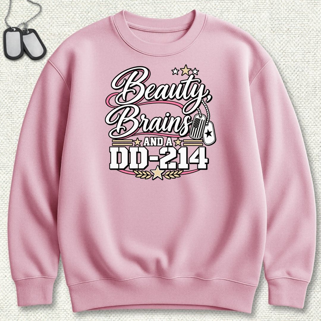 Beauty, Brains, and a DD-214 - DT Sweatshirt - Pink