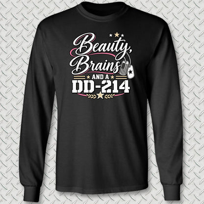 Beauty, Brains, and a DD-214 - DT Long Sleeve Tee - Black