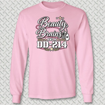 Beauty, Brains, and a DD-214 - DT Long Sleeve Tee - Pink