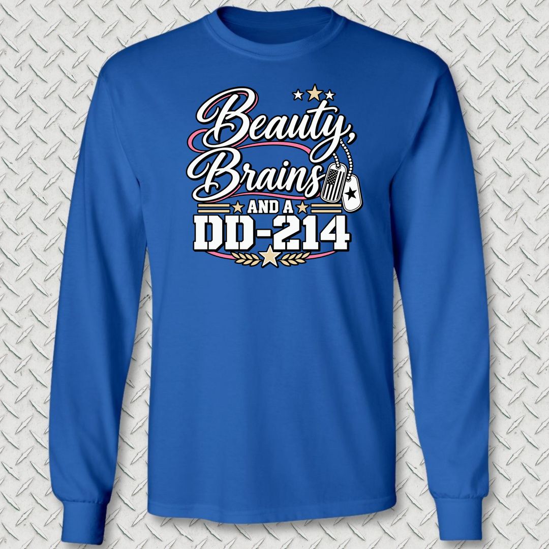 Beauty, Brains, and a DD-214 - DT Long Sleeve Tee - Royal Blue