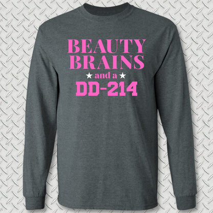 Beauty, Brains, DD-214 (Pink Edition) Long Sleeve Tee - Dark Heather