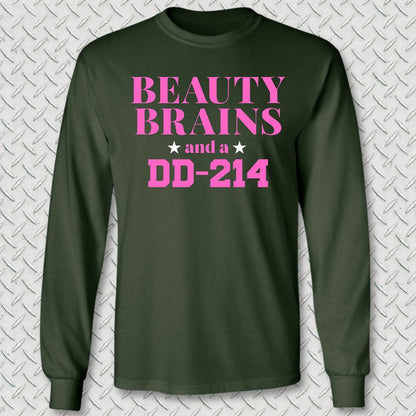 Beauty, Brains, DD-214 (Pink Edition) Long Sleeve Tee - Forest Green
