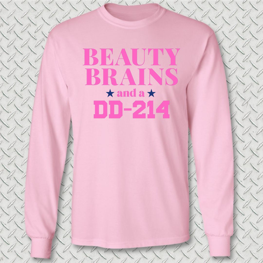 Beauty, Brains, DD-214 (Pink Edition) Long Sleeve Tee - Pink