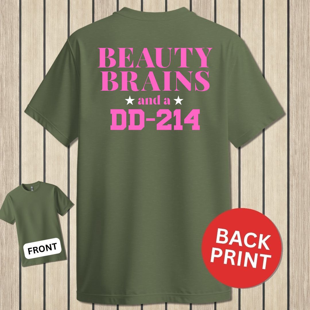 Beauty, Brains, DD-214 (Pink Edition) - Military Green