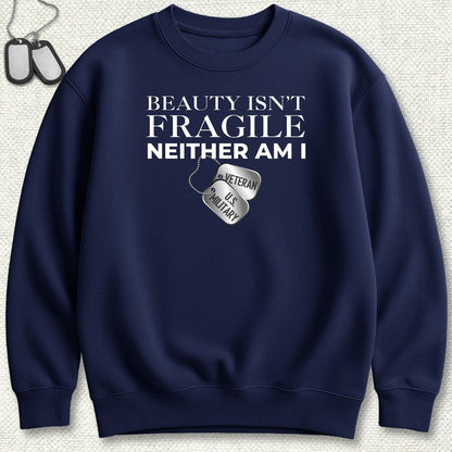 Beauty Isn't Fragile - Veteran Sweatshirt - Navy