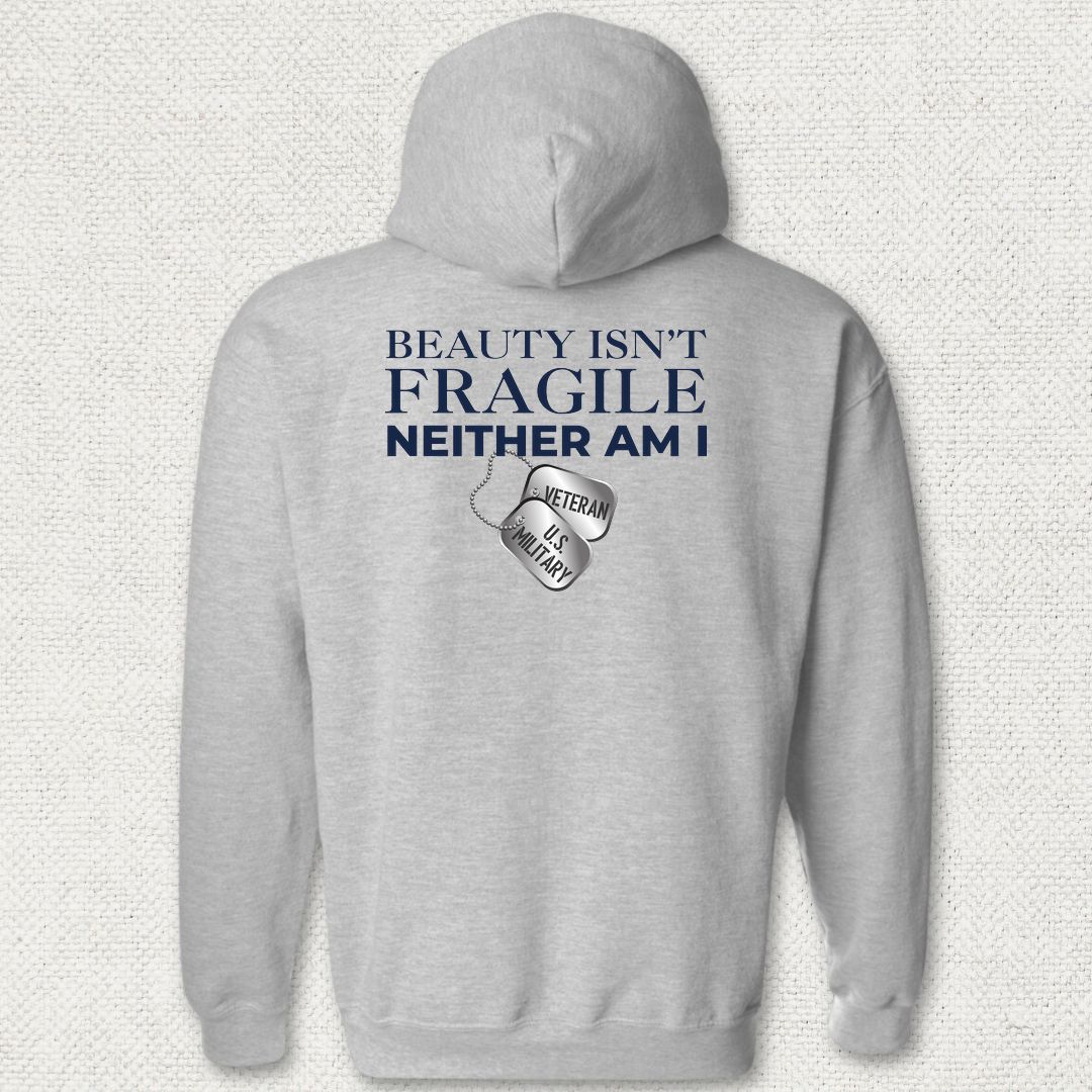 Beauty Isn't Fragile - Veteran Hoodie - Sport Grey