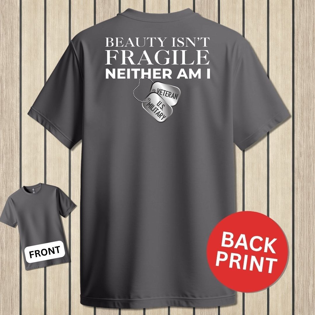 Beauty Isn't Fragile - Veteran - Charcoal