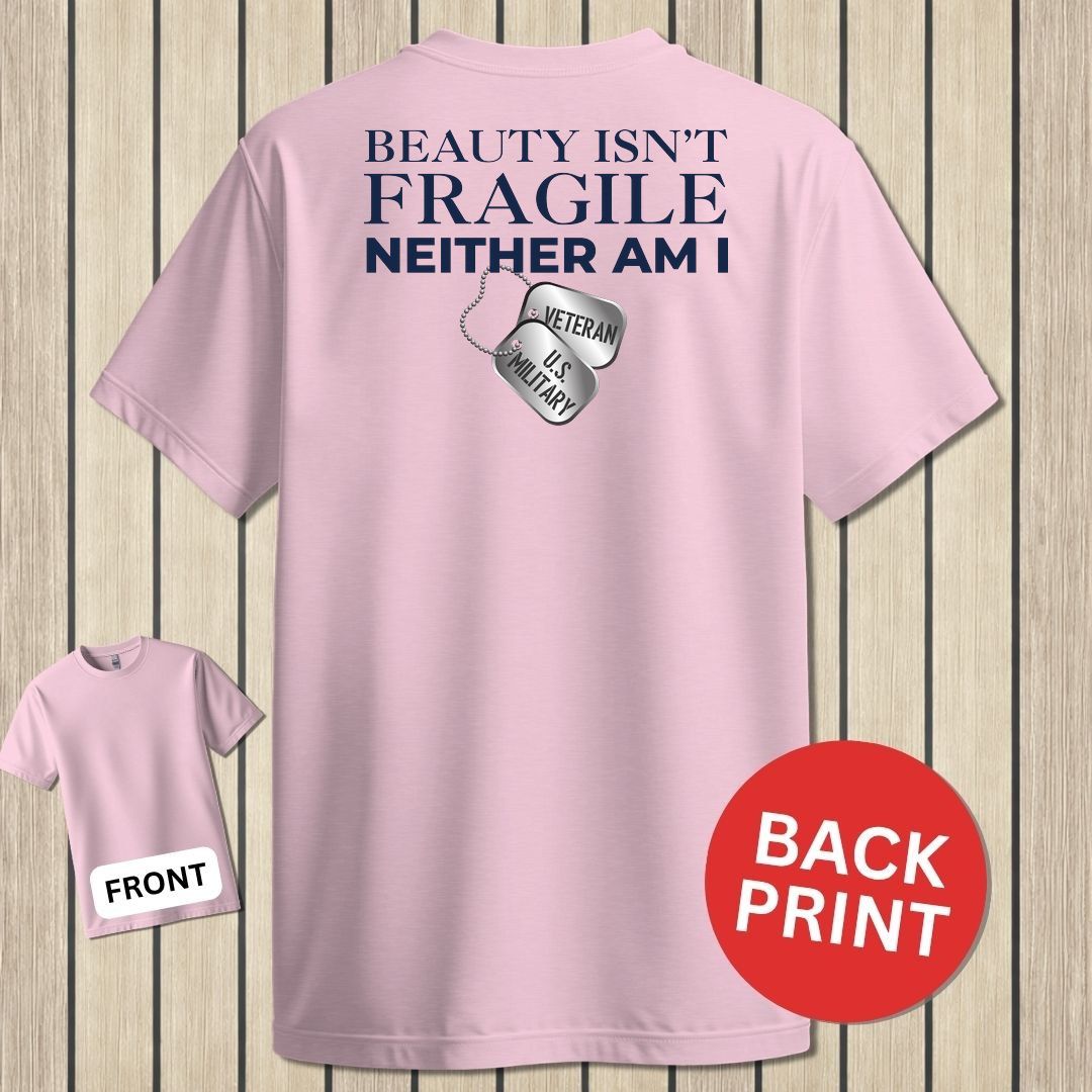 Beauty Isn't Fragile - Veteran - Pink