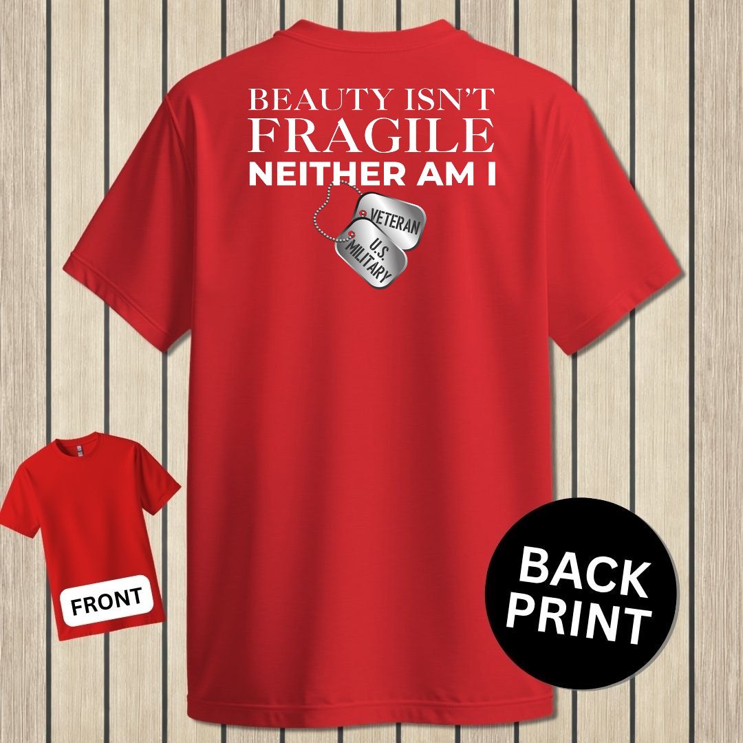 Beauty Isn't Fragile - Veteran - Red