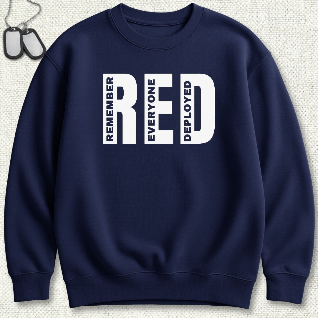 Big RED - Remember Everyone Deployed Sweatshirt - Navy