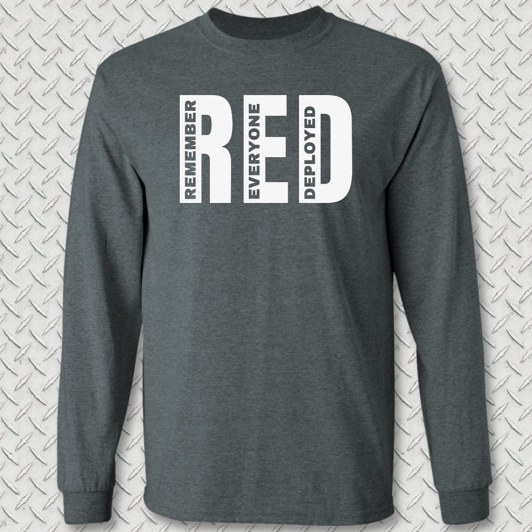 Big RED - Remember Everyone Deployed Long Sleeve Tee - Dark Heather