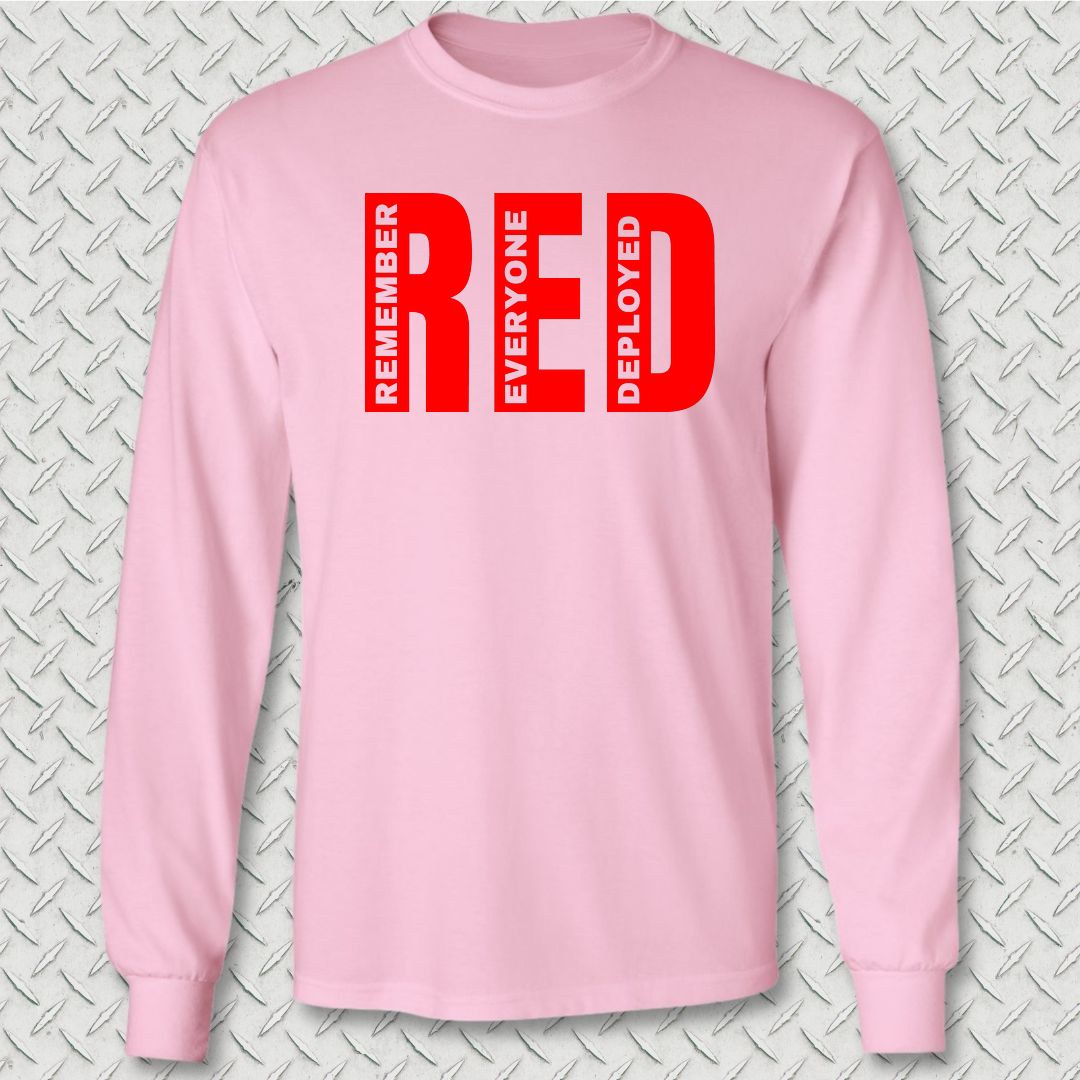 Big RED - Remember Everyone Deployed Long Sleeve Tee - Pink