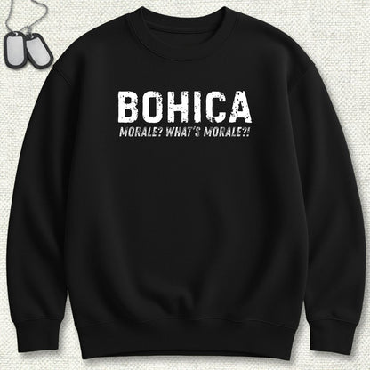 BOHICA - What's Morale? Sweatshirt - Black