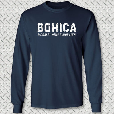 BOHICA - What's Morale? Long Sleeve Tee