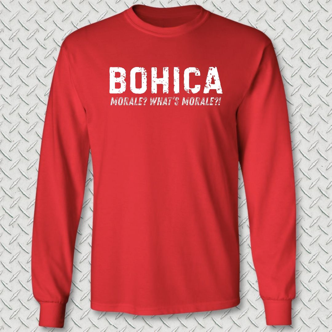 BOHICA - What's Morale? Long Sleeve Tee - Red