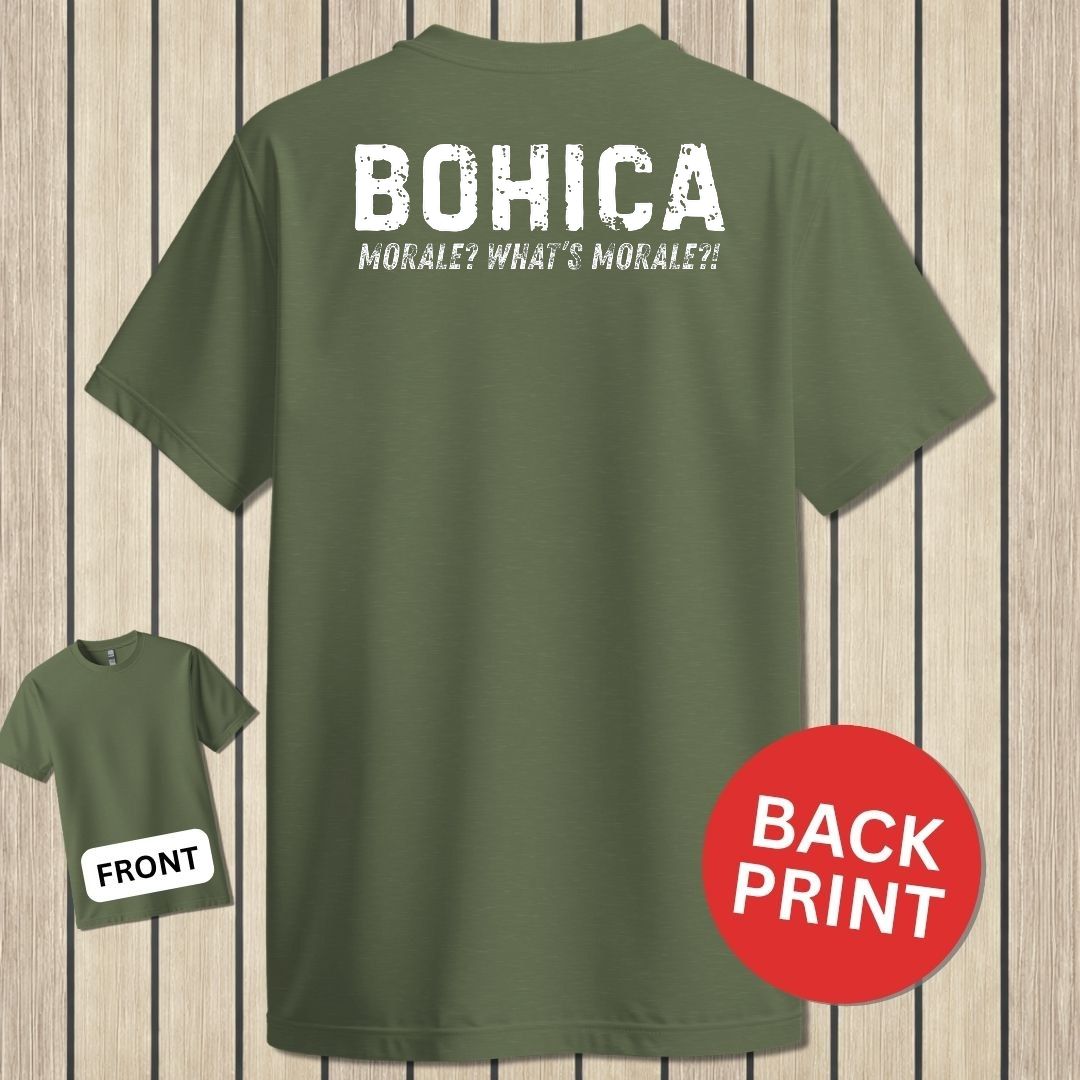 BOHICA - What's Morale? - Military Green