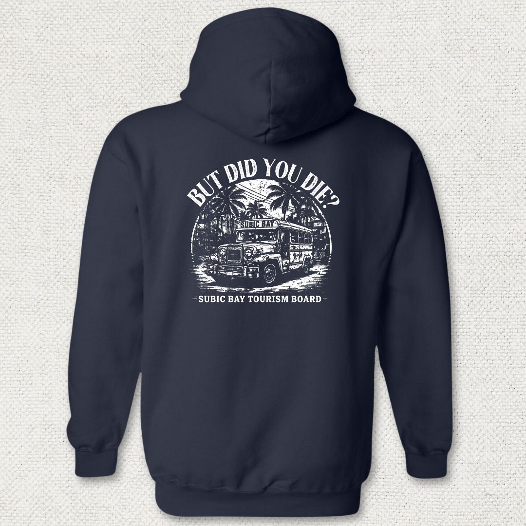 But Did You Die? - Subic Bay Hoodie - Navy