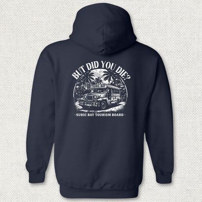 But Did You Die? - Subic Bay Hoodie - Navy