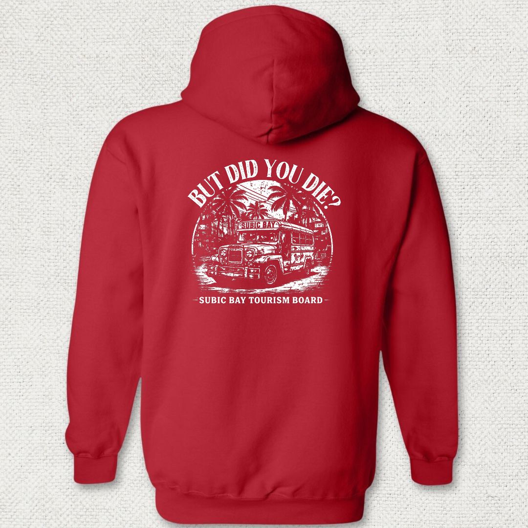 But Did You Die? - Subic Bay Hoodie - Red
