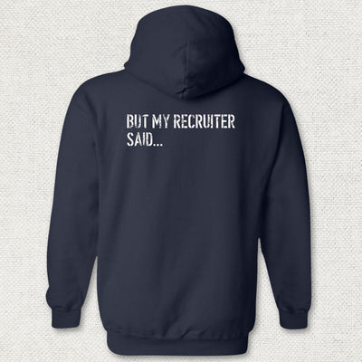 But My Recruiter Said... Hoodie