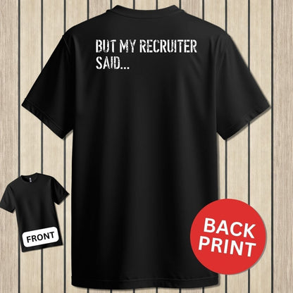 But My Recruiter Said... - Black
