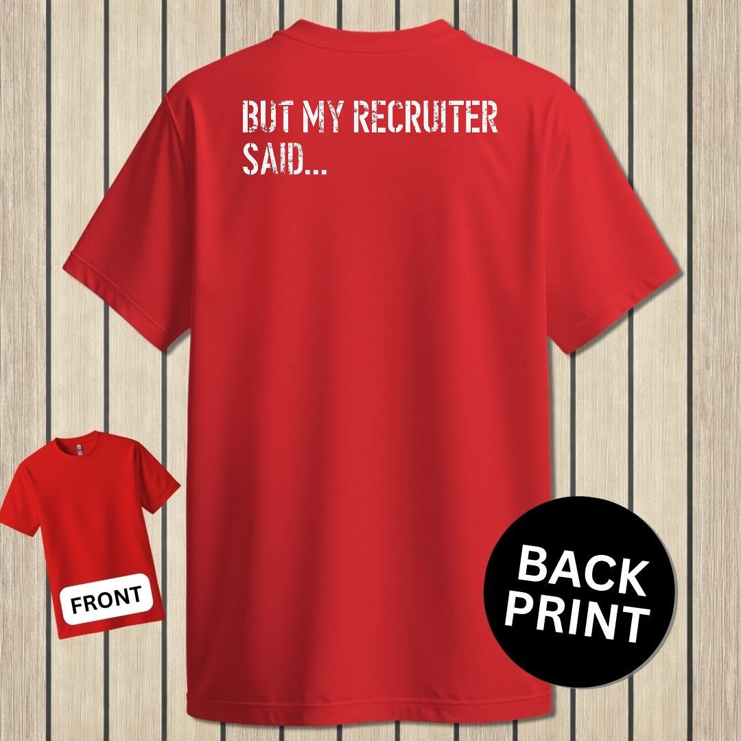 But My Recruiter Said... - Red