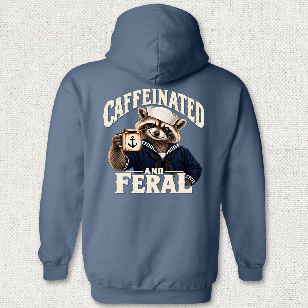 Caffeinated And Feral Hoodie - Heather Navy