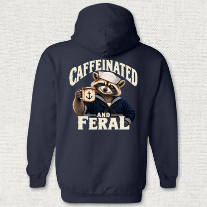 Caffeinated And Feral Hoodie - Navy