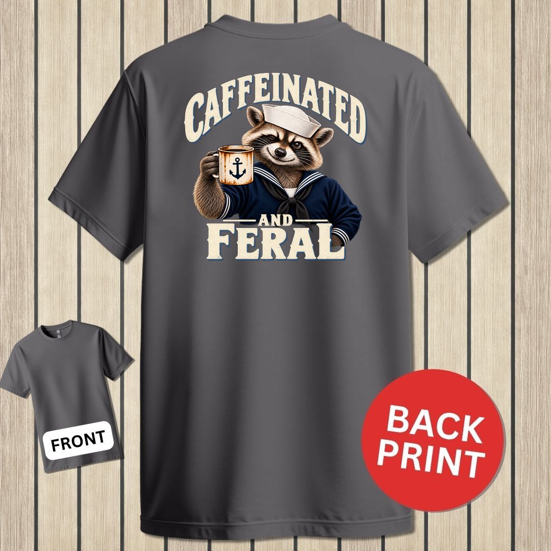 Caffeinated And Feral - Charcoal