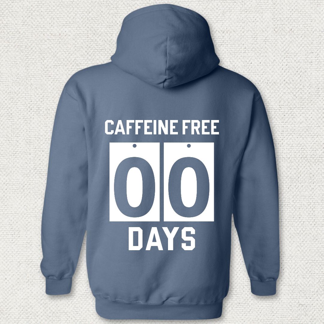 Caffeine Free - 00 Days Hoodie - Heather Navy