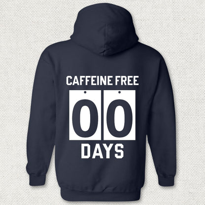 Caffeine Free - 00 Days Hoodie - Navy