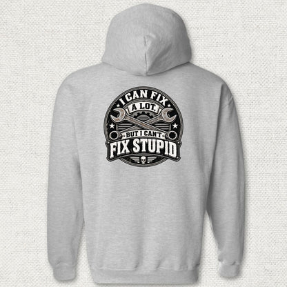 Can't Fix Stupid Hoodie - Sport Grey