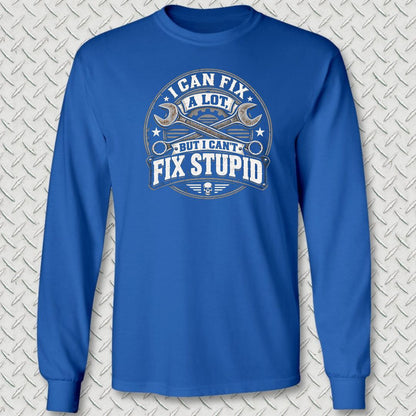 Can't Fix Stupid Long Sleeve Tee - Royal Blue