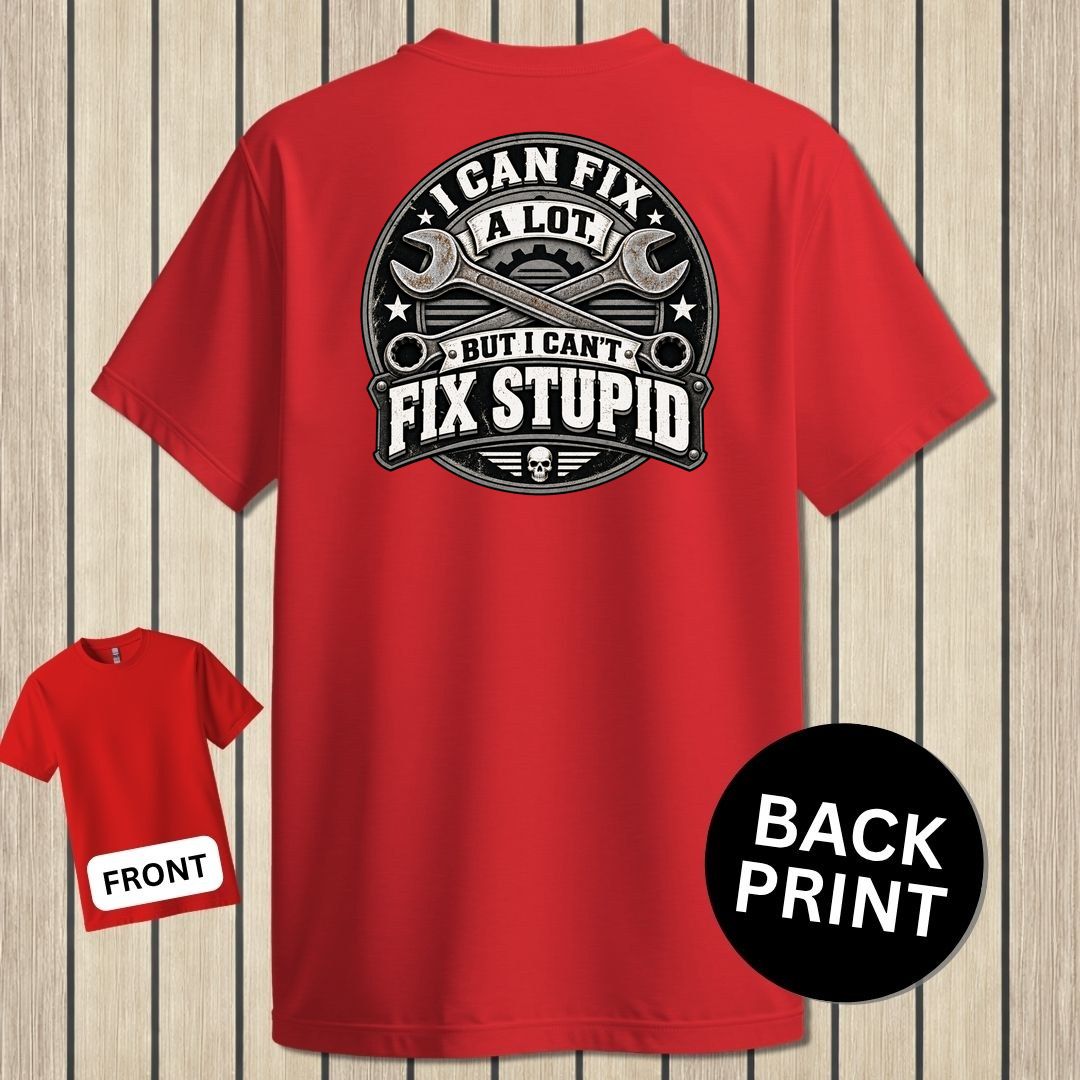 Can't Fix Stupid - Red