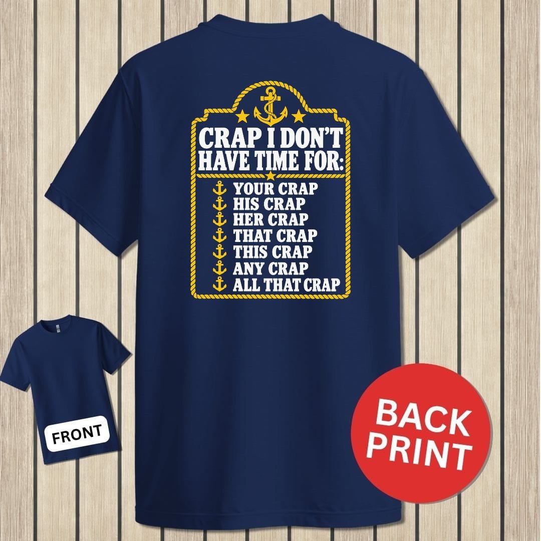 NavyHumor Classic Tee Navy / S Crap I Don't Have Time For