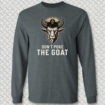 Don't Poke the Goat Long Sleeve Tee - Dark Heather