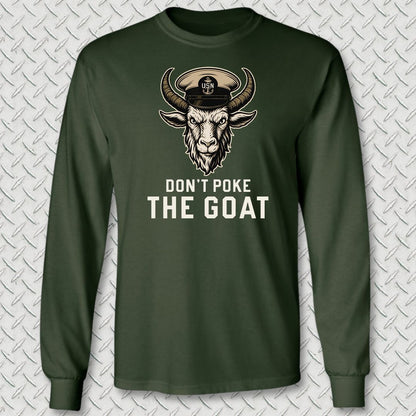 Don't Poke the Goat Long Sleeve Tee - Forest Green