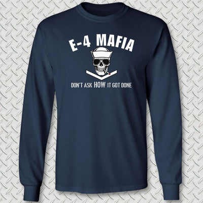 E-4 Mafia Long Sleeve Tee