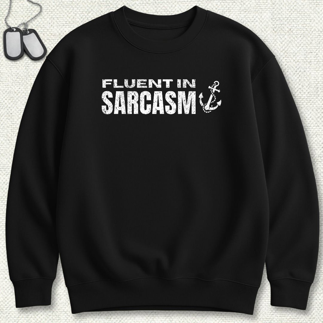 Fluent In Sarcasm Sweatshirt - Black