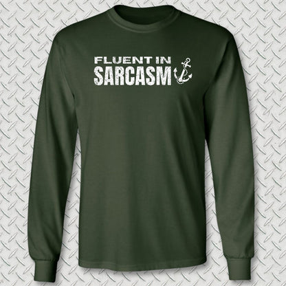 Fluent In Sarcasm Long Sleeve Tee - Forest Green