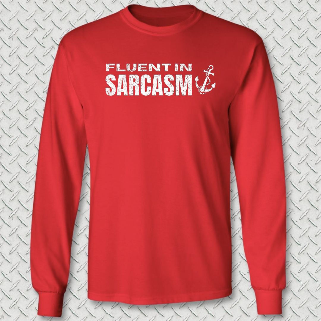 Fluent In Sarcasm Long Sleeve Tee - Red