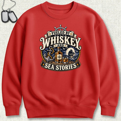 Fueled By Whiskey and Sea Stories Sweatshirt - Red