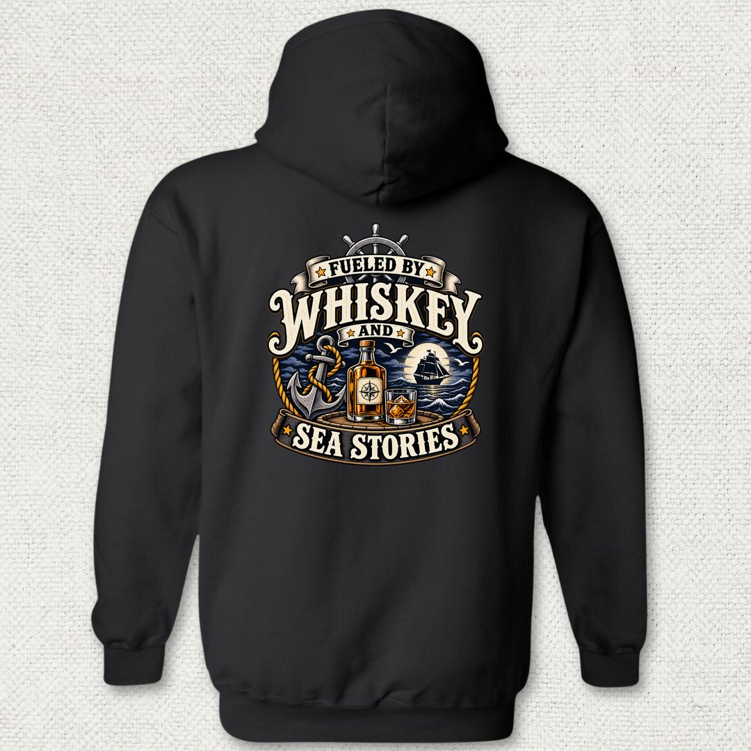 Fueled By Whiskey and Sea Stories Hoodie - Black