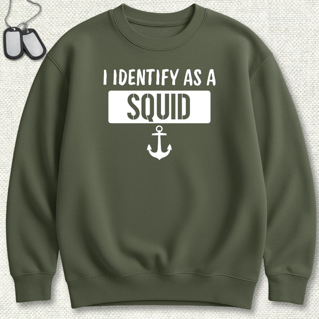 I Identify as a Squid Sweatshirt - Military Green